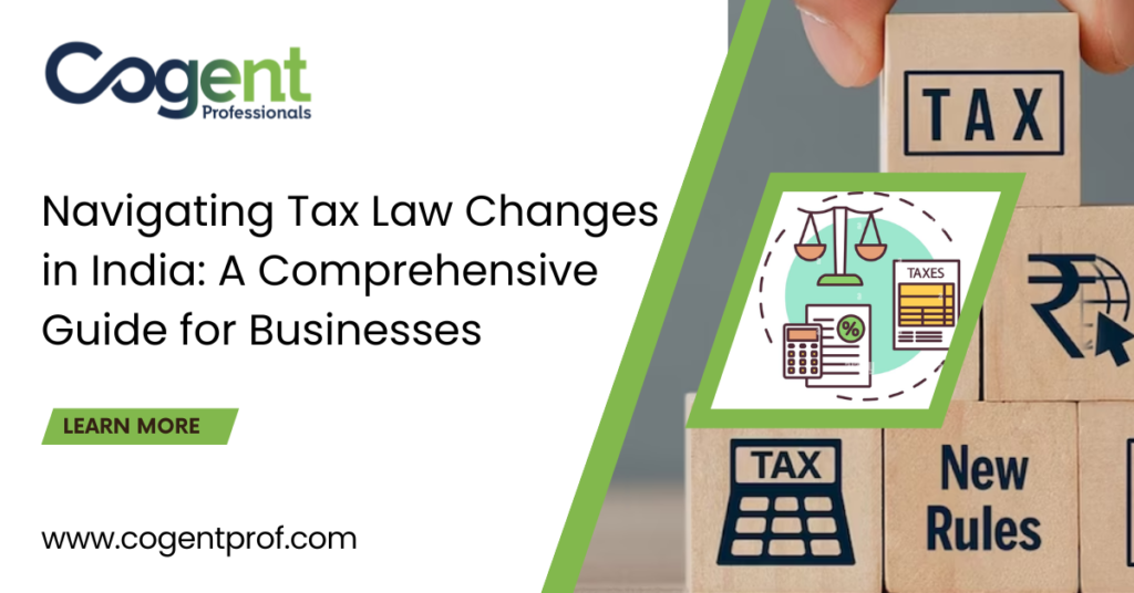 Cogent Professionals - New tax law changes - Top CA firm In Hyderabad